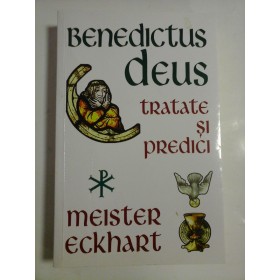 BENEDICTUS DEUS - MEISTER ECKHART